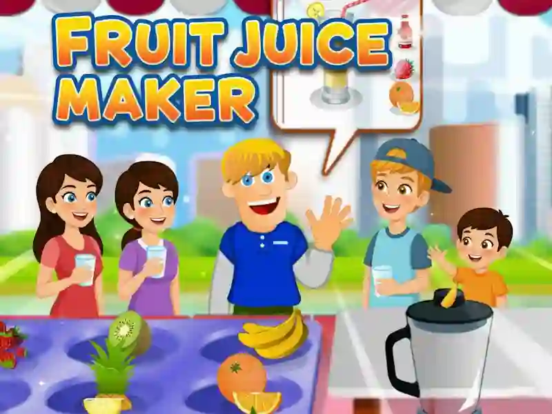 Fruit Juice Maker – kostenloses Online-Spiel