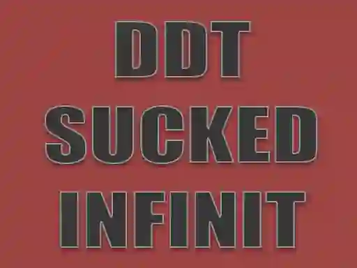 DDT Sucked Infinit – kostenloses Online-Spiel