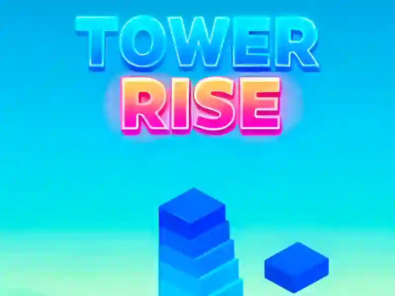 Tower Rise – kostenloses Online-Spiel