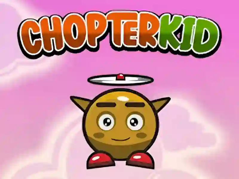 Chopter Kid – kostenloses Online-Spiel