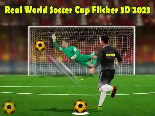 Real World Soccer Cup Flicker 3D 2023 – kostenloses Online-Spiel
