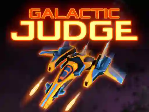 Galactic Judge – kostenloses Online-Spiel