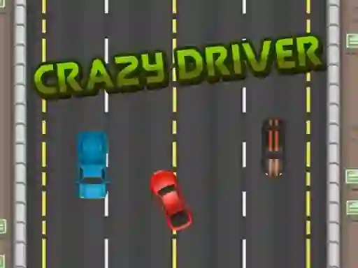 Crazy Driver – kostenloses Online-Spiel
