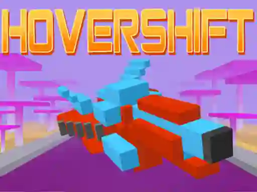Hover Shift – kostenloses Online-Spiel