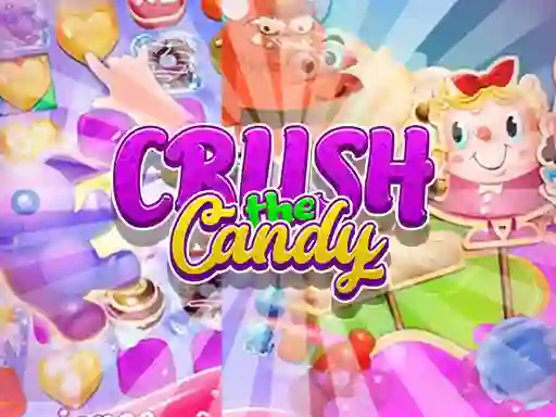 Crush The Candy – kostenloses Online-Spiel