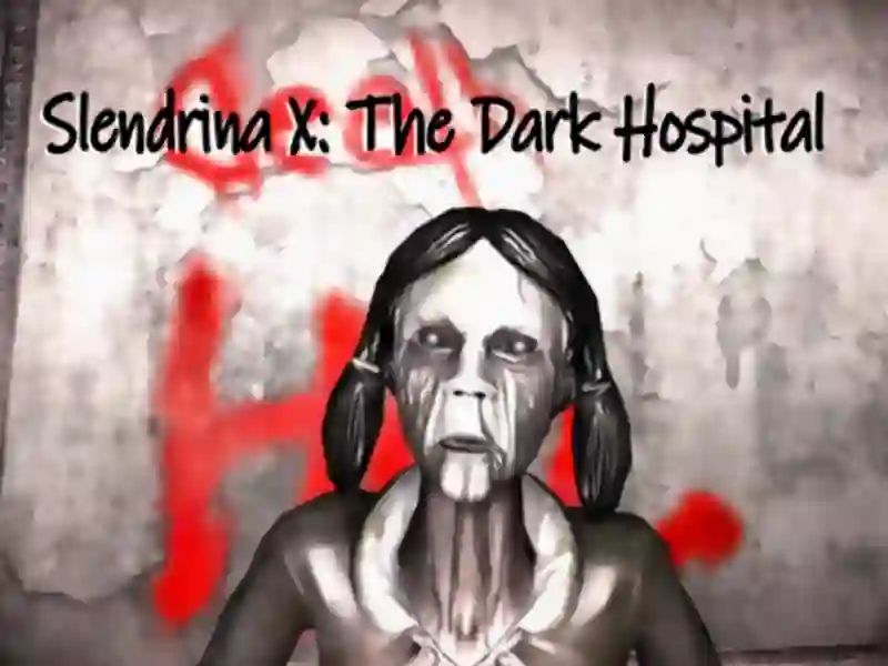 Slendrina X: The Dark Hospital – kostenloses Online-Spiel