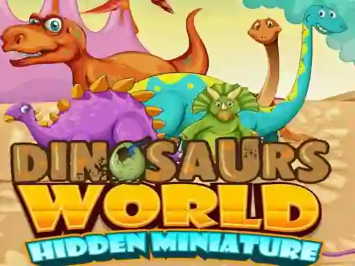 Dinosaurs World Hidden Miniature – kostenloses Online-Spiel