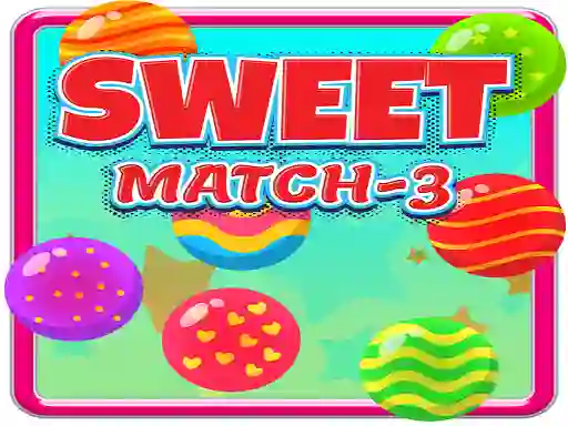 Sweet Match 3 – kostenloses Online-Spiel