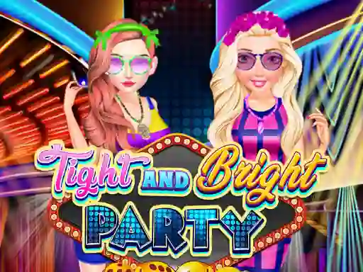 Tight and Bright Party – kostenloses Online-Spiel