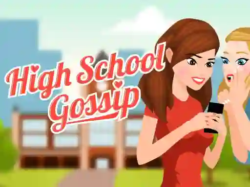 High School Gossip – kostenloses Online-Spiel
