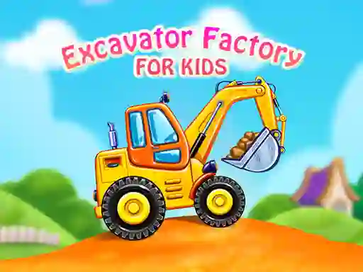 Excavator Factory For Kids – kostenloses Online-Spiel