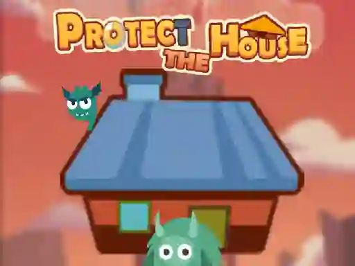 Protect The House – kostenloses Online-Spiel