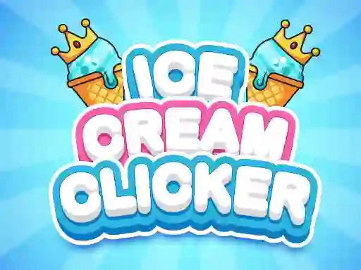 Ice Cream Clicker – kostenloses Online-Spiel