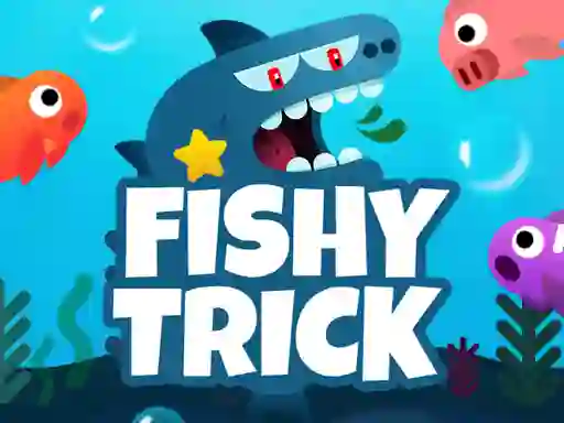 Fishy Trick – kostenloses Online-Spiel