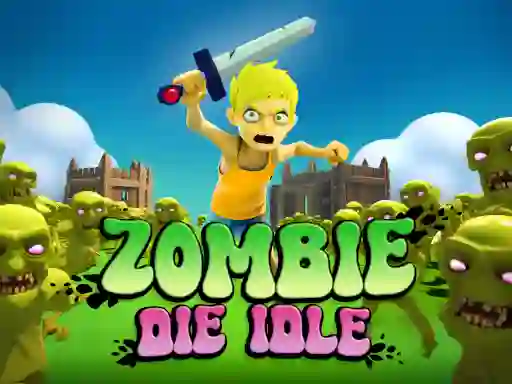 Zombie Die Idle – kostenloses Online-Spiel