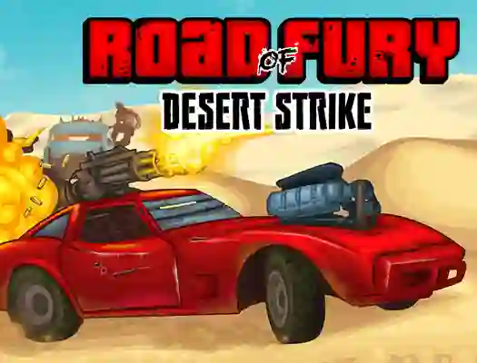 Road Of Fury Desert Strike – kostenloses Online-Spiel