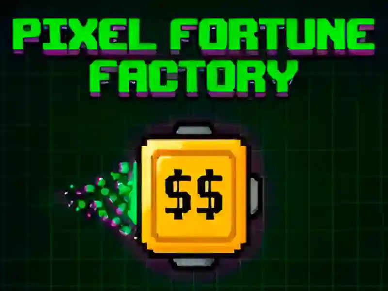 Pixel Fortune Factory – kostenloses Online-Spiel