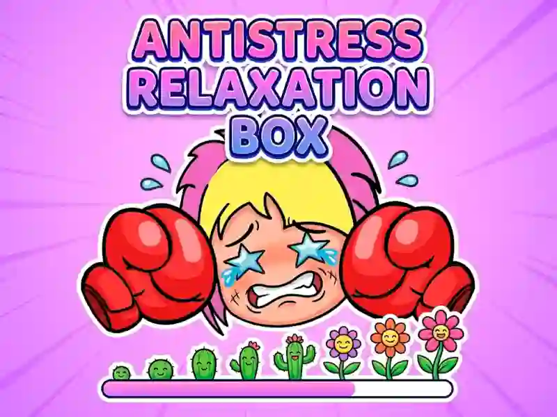 Antistress Relaxation Box – kostenloses Online-Spiel