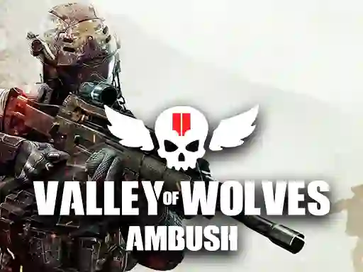 Valley of Wolves Ambush – kostenloses Online-Spiel