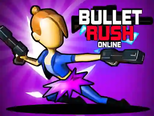 Bullet Rush Online – kostenloses Online-Spiel
