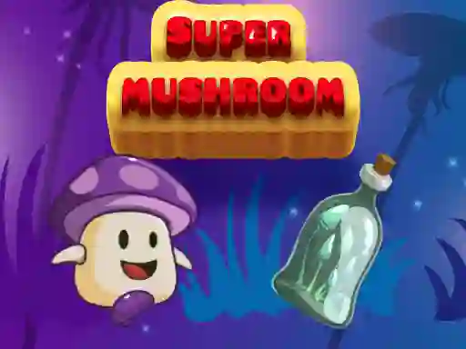 Super Mushroom – kostenloses Online-Spiel