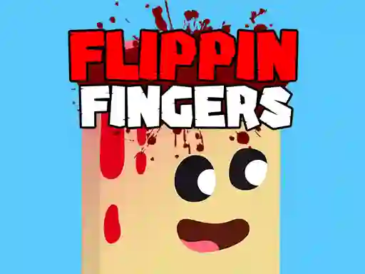 Flippin Fingers – kostenloses Online-Spiel