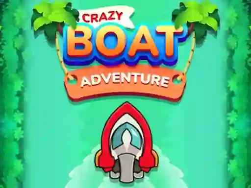 Crazy Boat Adventure – kostenloses Online-Spiel