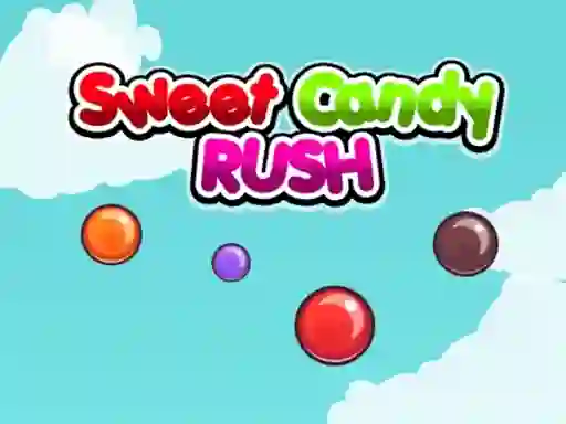 Sweet Candy Rush – kostenloses Online-Spiel