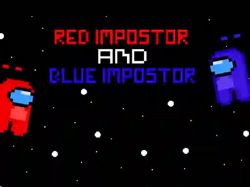 Red ?mpostor and  Blue ?mpostor – kostenloses Online-Spiel