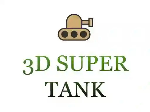3d super tank – kostenloses Online-Spiel