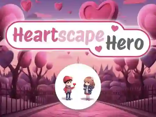 Heartscape Hero – kostenloses Online-Spiel