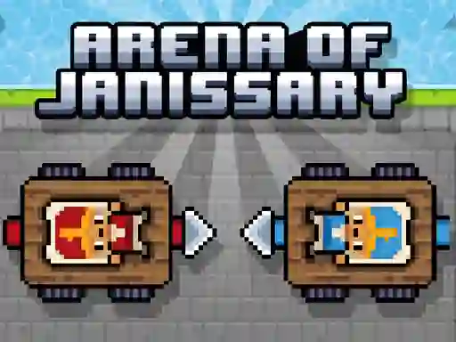 Arena of Janissary – kostenloses Online-Spiel
