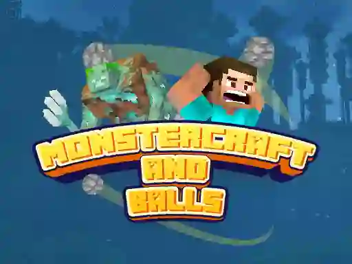 Monstercraft and Balls – kostenloses Online-Spiel