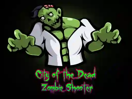 City of the Dead : Zombie Shooter – kostenloses Online-Spiel
