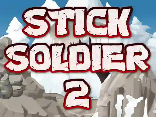 Stick Soldier 2 – kostenloses Online-Spiel