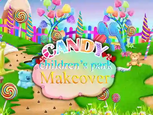 Candy Children`s Park Makeover – kostenloses Online-Spiel