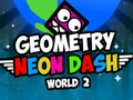Spiel Geometrie Neon Dash World 2  Online