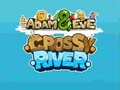 Spiel Adam & Eva Crossy River  Online