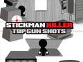 Spiel Stickman Killer Top Gun Schüsse  Online