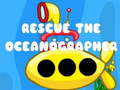 Spiel Rette den Ozeanographen  Online