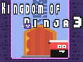 Spiel Königreich Ninja 3  Online