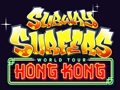 Spiel U-Bahn Surfers World Tour Hongkong  Online