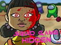 Spiel Tintenfisch-Spiel versteckt  Online