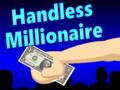 Spiel Handloser Millionär  Online