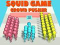 Spiel Tintenfisch Game Crowd Pusher  Online