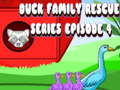 Spiel Duck Family Rescue Series Folge 4  Online