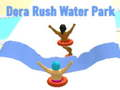 Spiel Wasserpark Dora Rush  Online