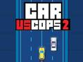 Spiel Auto gegen Polizisten 2  Online