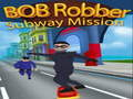 Spiel Bob Robber U-Bahn-Mission  Online