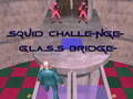 Spiel Tintenfisch-Herausforderung: Glasbrücke  Online